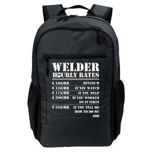 Welder Hourly Rate Funny Welding Worker Gift Great Gift Daily Commute Backpack