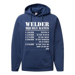 Welder Hourly Rate Funny Welding Worker Gift Great Gift Performance Fleece Hoodie