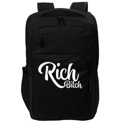 Wo Hot Rich Bitch Fashion Tops Great Gift Impact Tech Backpack