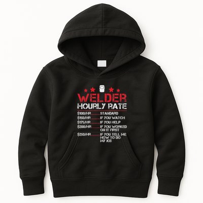 Welder Hourly Rate Funny Welding For Welder Worker Women Kids Hoodie