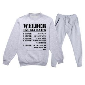 Welder Hourly Rate Funny Welding Premium Crewneck Sweatsuit Set