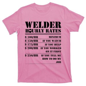 Welder Hourly Rate Funny Welding T-Shirt