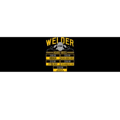 Welder Hourly Rate Funny Welding Gift For Hard Worker Welder Bumper Sticker