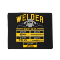 Welder Hourly Rate Funny Welding Gift For Hard Worker Welder Mousepad