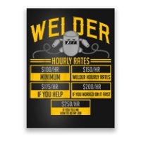 Welder Hourly Rate Funny Welding Gift For Hard Worker Welder Poster