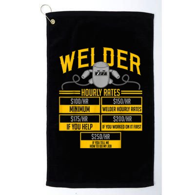 Welder Hourly Rate Funny Welding Gift For Hard Worker Welder Platinum Collection Golf Towel