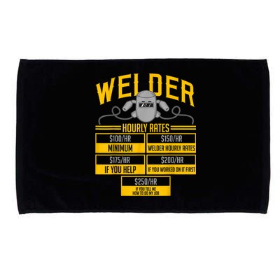 Welder Hourly Rate Funny Welding Gift For Hard Worker Welder Microfiber Hand Towel