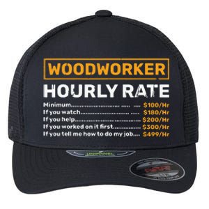 Woodworker Hourly Rate Woodworking Flexfit Unipanel Trucker Cap