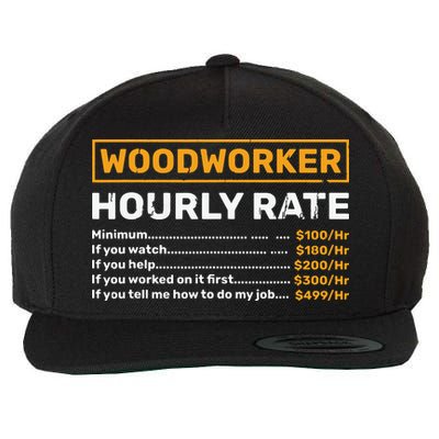 Woodworker Hourly Rate Woodworking Wool Snapback Cap
