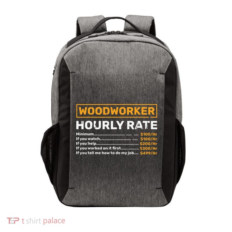 Woodworker Hourly Rate Woodworking Vector Backpack