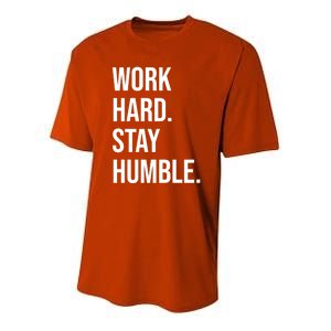 Work Hard Stay Humble Gym Motivational Funny Gift Youth Performance Sprint T-Shirt