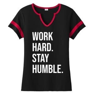 Work Hard Stay Humble Gym Motivational Funny Gift Ladies Halftime Notch Neck Tee