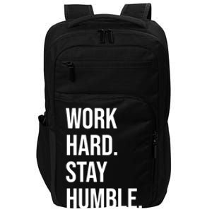 Work Hard Stay Humble Gym Motivational Funny Gift Impact Tech Backpack