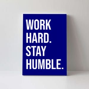 Work Hard Stay Humble Gym Motivational Funny Gift Canvas