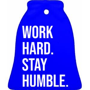 Work Hard Stay Humble Gym Motivational Funny Gift Ceramic Bell Ornament