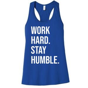 Work Hard Stay Humble Gym Motivational Funny Gift Women's Racerback Tank