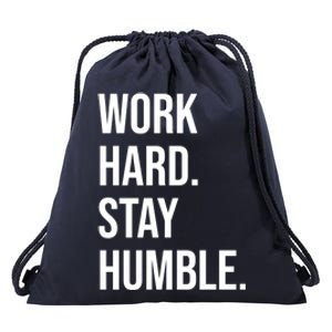 Work Hard Stay Humble Gym Motivational Funny Gift Drawstring Bag