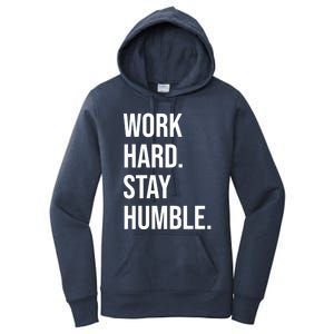 Work Hard Stay Humble Gym Motivational Funny Gift Women's Pullover Hoodie