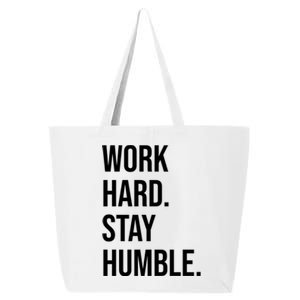 Work Hard Stay Humble Gym Motivational Funny Gift 25L Jumbo Tote