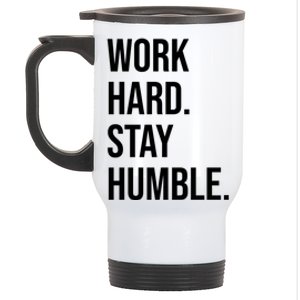 Work Hard Stay Humble Gym Motivational Funny Gift Stainless Steel Travel Mug