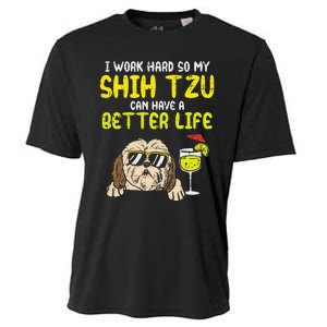 Work Hard Shih Tzu Better Life Funny Dog Lover Owner Gift Cooling Performance Crew T-Shirt