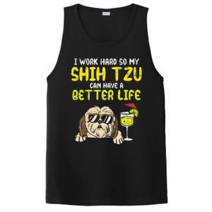 Work Hard Shih Tzu Better Life Funny Dog Lover Owner Gift PosiCharge Competitor Tank