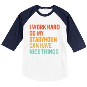 Work Hard So My Stabyhoun Can Have Nice Things Gift Baseball Sleeve Shirt