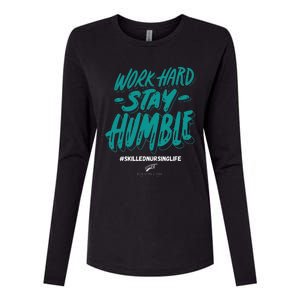 Work Hard Stay Humble Folsom Care Center Womens Cotton Relaxed Long Sleeve T-Shirt