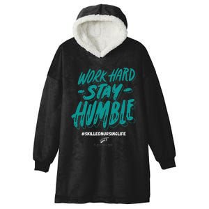 Work Hard Stay Humble Folsom Care Center Hooded Wearable Blanket