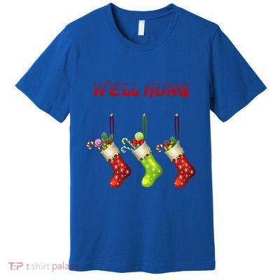 Well Hung Stockings Candy Cane Snowflakes Christmas Xmas Gift Premium T-Shirt