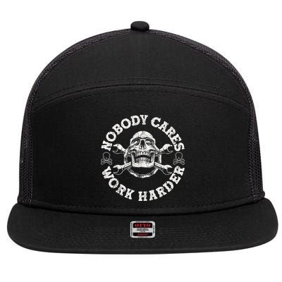 Work Harder Skull Engineer Meme No One Cares Work Harder Motivational Quote 7 Panel Mesh Trucker Snapback Hat