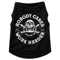 Work Harder Skull Engineer Meme No One Cares Work Harder Motivational Quote Doggie Tank