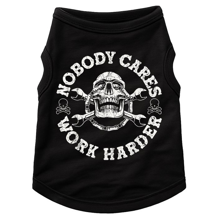 Work Harder Skull Engineer Meme No One Cares Work Harder Motivational Quote Doggie Tank