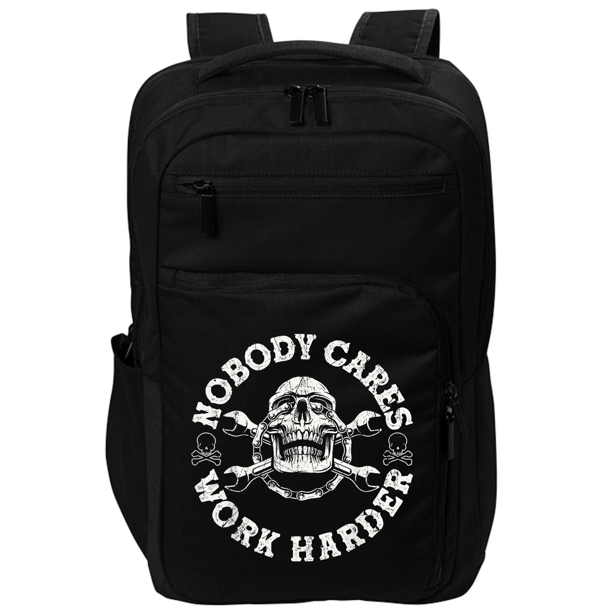 Work Harder Skull Engineer Meme No One Cares Work Harder Motivational Quote Impact Tech Backpack