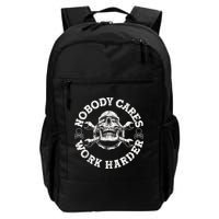 Work Harder Skull Engineer Meme No One Cares Work Harder Motivational Quote Backpack