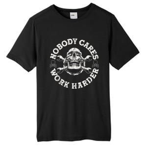 Work Harder Skull Engineer Meme No One Cares Work Harder Motivational Quote Tall Fusion ChromaSoft Performance T-Shirt