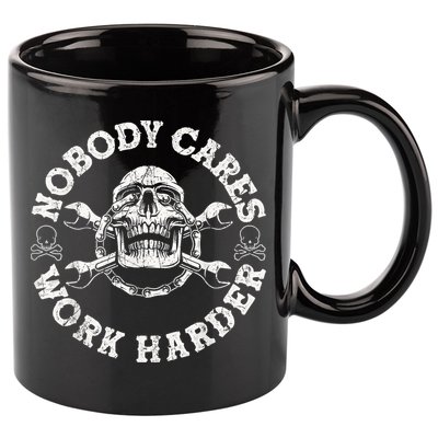 Work Harder Skull Engineer Meme No One Cares Work Harder Motivational Quote 11oz C Handle Ceramic Mug