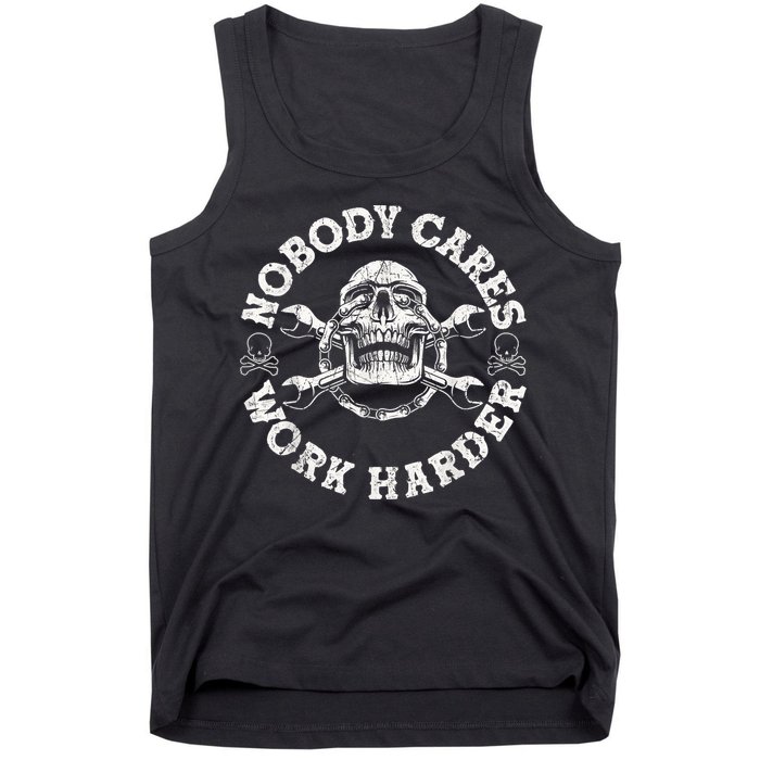 Work Harder Skull Engineer Meme No One Cares Work Harder Motivational Quote Tank Top