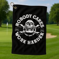 Work Harder Skull Engineer Meme No One Cares Work Harder Motivational Quote Golf Towel