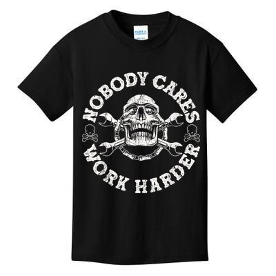 Work Harder Skull Engineer Meme No One Cares Work Harder Motivational Quote Kids T-Shirt