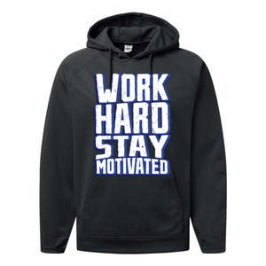 Work Hard Stay Motivated Performance Fleece Hoodie