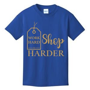 Work Hard Shop Harder Shopping Great Gift Kids T-Shirt