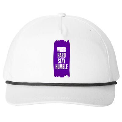 Work Hard Stay Humble Fun Birthday Gift Idea Great Gift Snapback Five-Panel Rope Hat