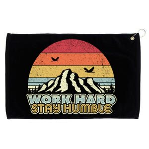 Work Hard Stay Humble Gift Retro Style Mindfulness Gift Grommeted Golf Towel