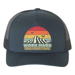 Work Hard Stay Humble Gift Retro Style Mindfulness Gift Yupoong Adult 5-Panel Trucker Hat