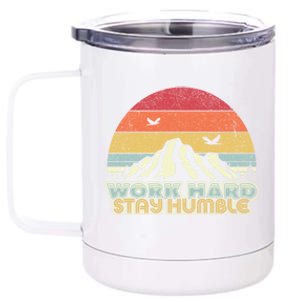 Work Hard Stay Humble Gift Retro Style Mindfulness Gift 12 oz Stainless Steel Tumbler Cup