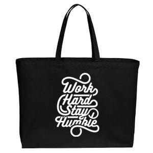 Work Hard Stay Humble Inspirational Gift Cotton Canvas Jumbo Tote