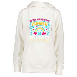 Work Hard Stay Humble Be Kind Gift Womens Funnel Neck Pullover Hood