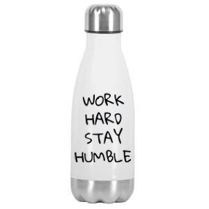 Work Hard Stay Humble For Entrepreneur Businessperson Funny Gift Stainless Steel Insulated Water Bottle