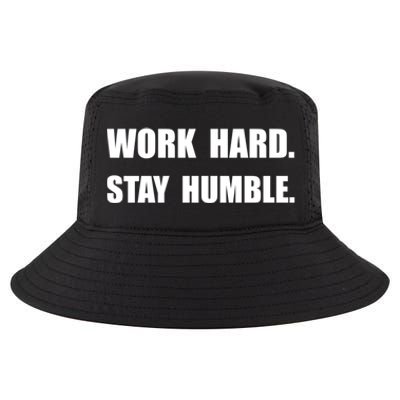 Work Hard Stay Humble Funny Gift Cool Comfort Performance Bucket Hat